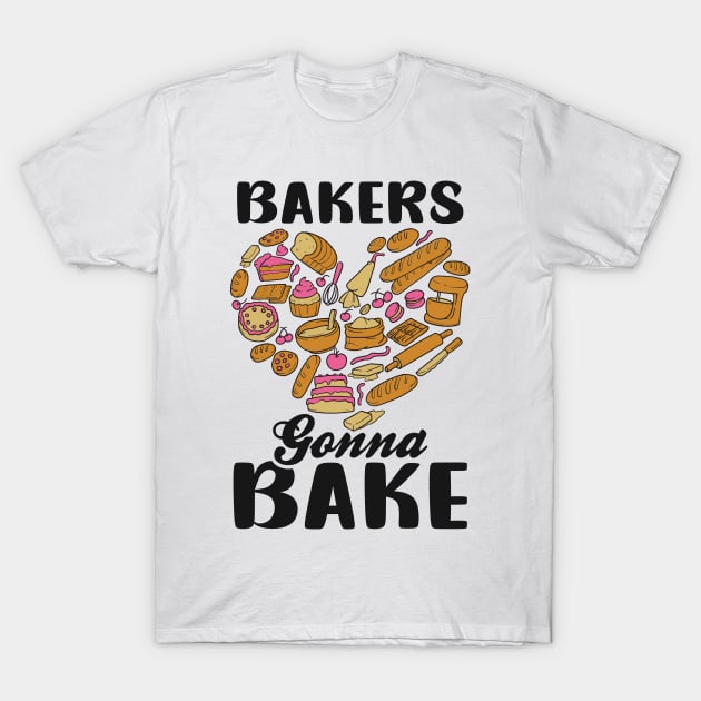 Bakery Shirt | Bakers Gonna Bake T-Shirt by Gawkclothing